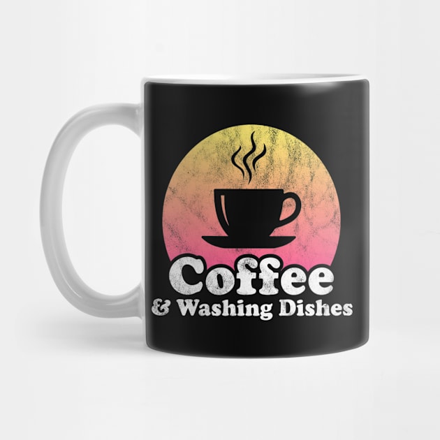 Coffee and Washing Dishes by JKFDesigns